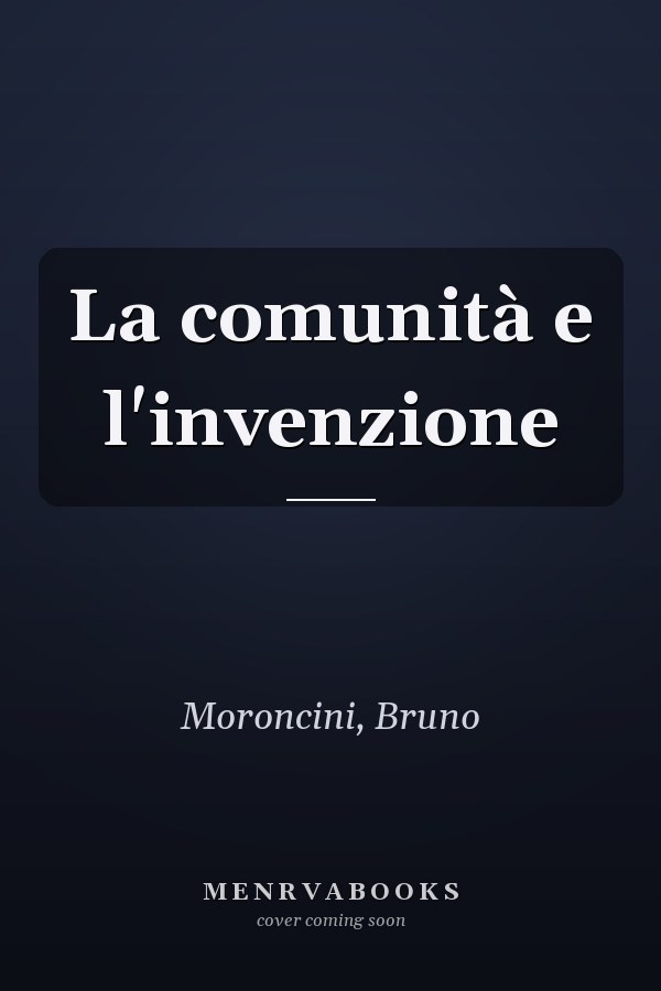 La comunità e l'invenzione