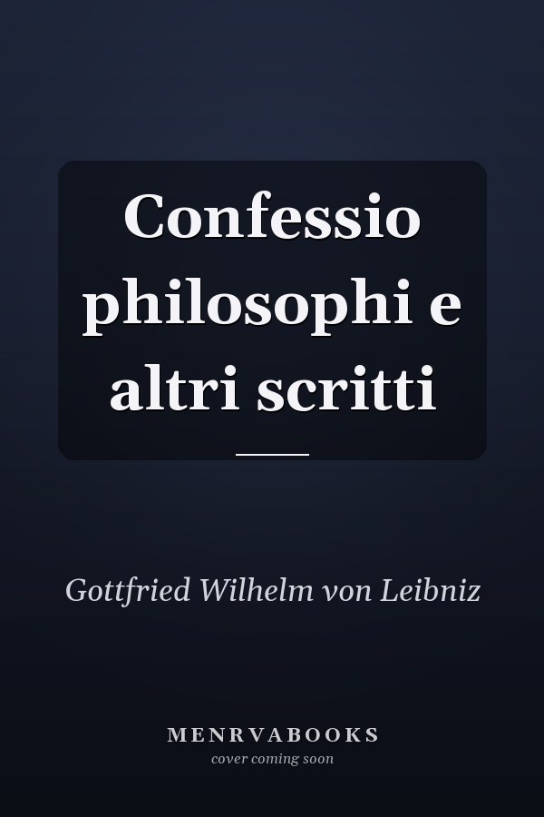 Confessio philosophi e altri scritti
