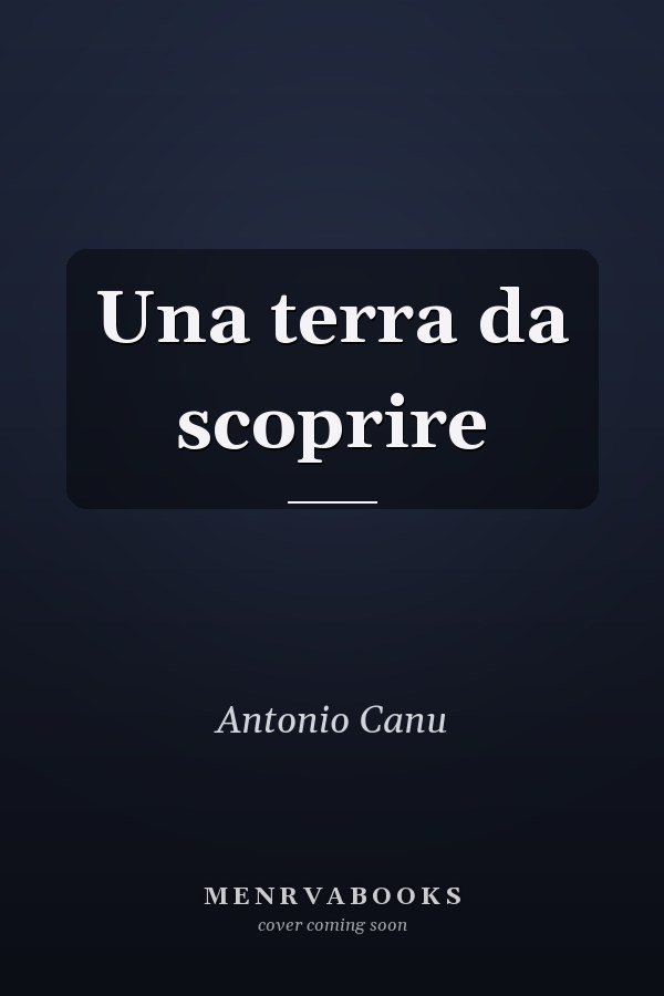 Una terra da scoprire