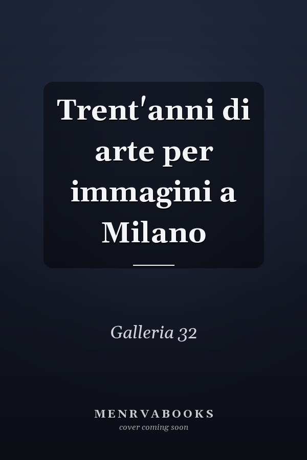 Trent'anni di arte per immagini a Milano