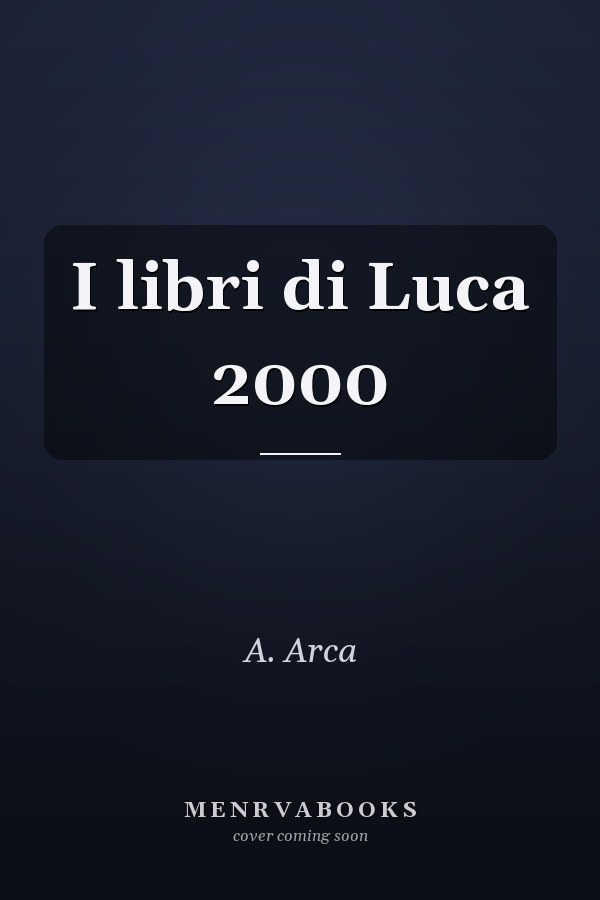 I libri di Luca 2000