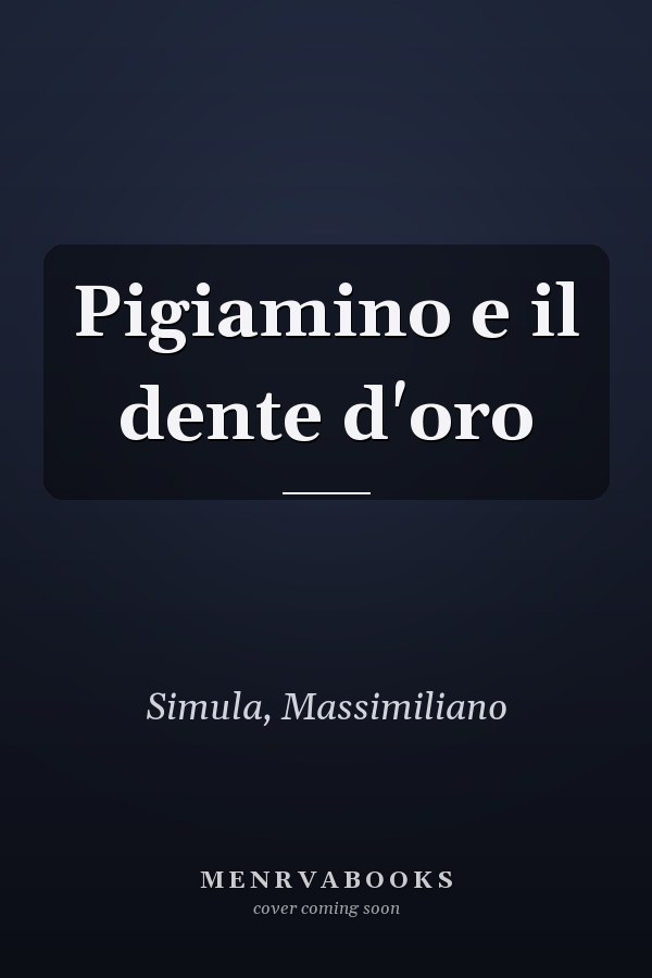 Pigiamino e il dente d'oro