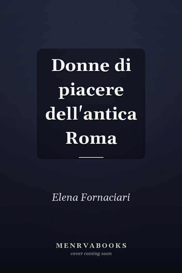 Donne di piacere dell'antica Roma
