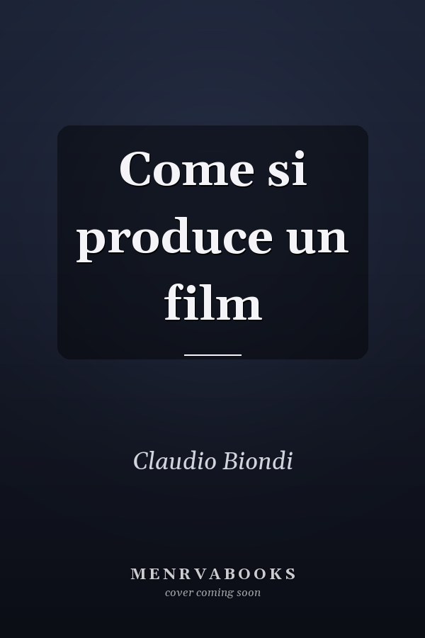 Come si produce un film