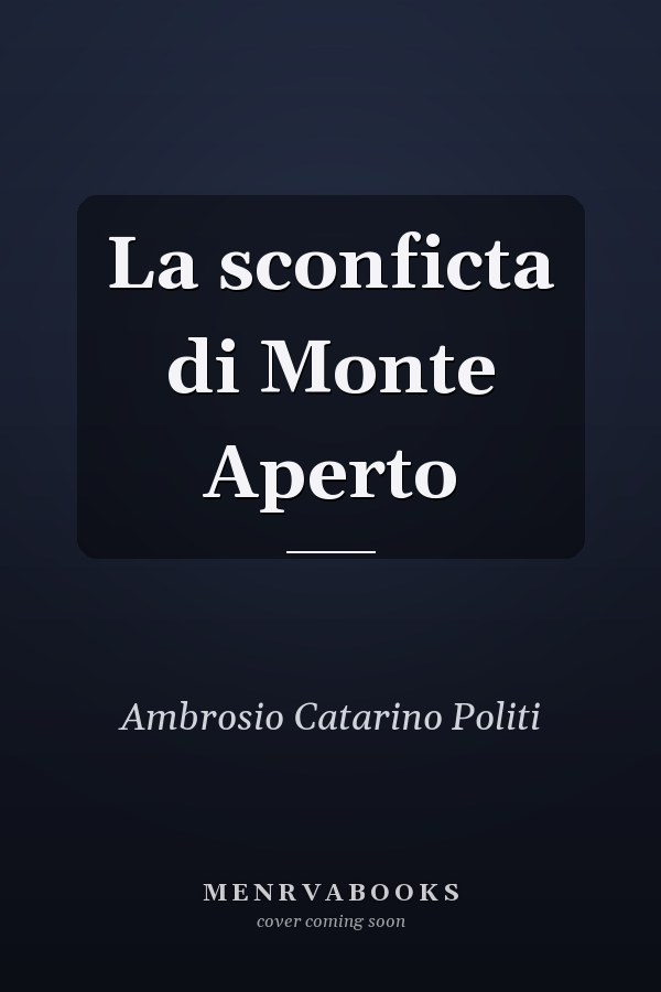 La sconficta di Monte Aperto