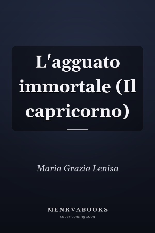L'agguato immortale (Il capricorno)