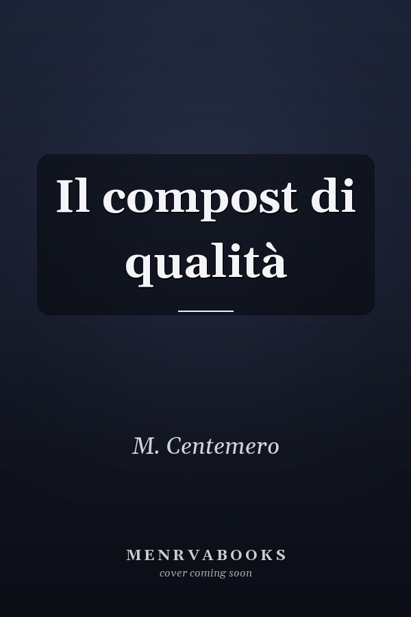 Il compost di qualità