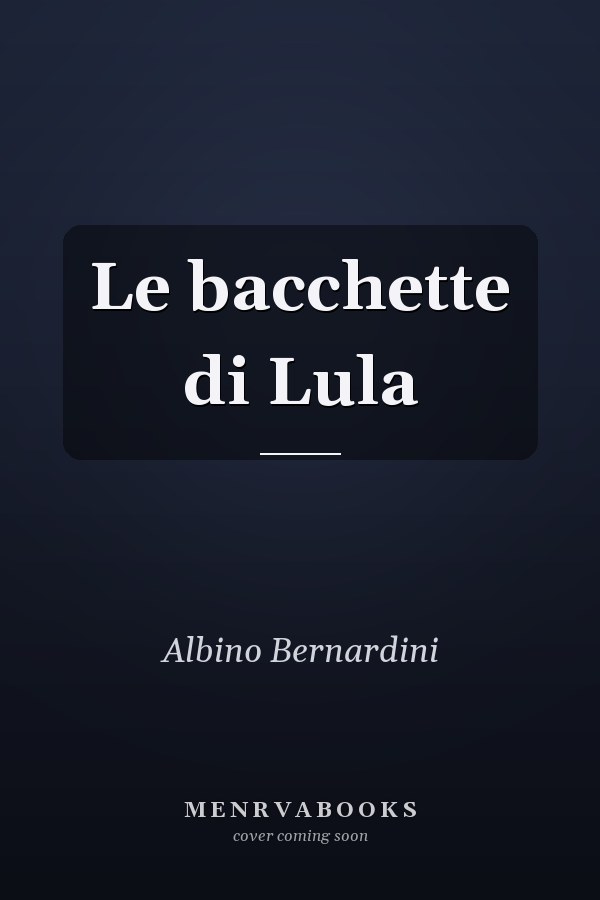 Le bacchette di Lula