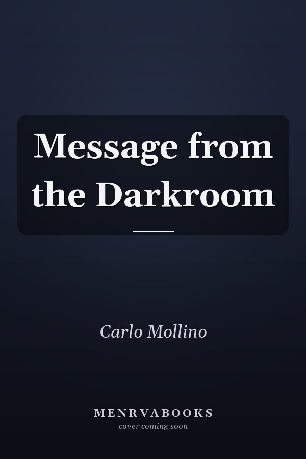 Message from the Darkroom