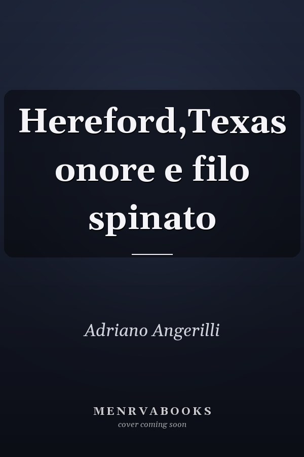 Hereford,Texas onore e filo spinato