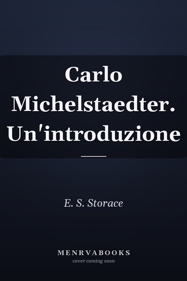 Carlo Michelstaedter. Un'introduzione