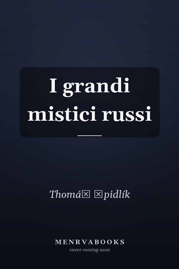 I grandi mistici russi