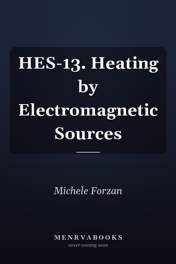 HES-13. Heating by Electromagnetic Sources