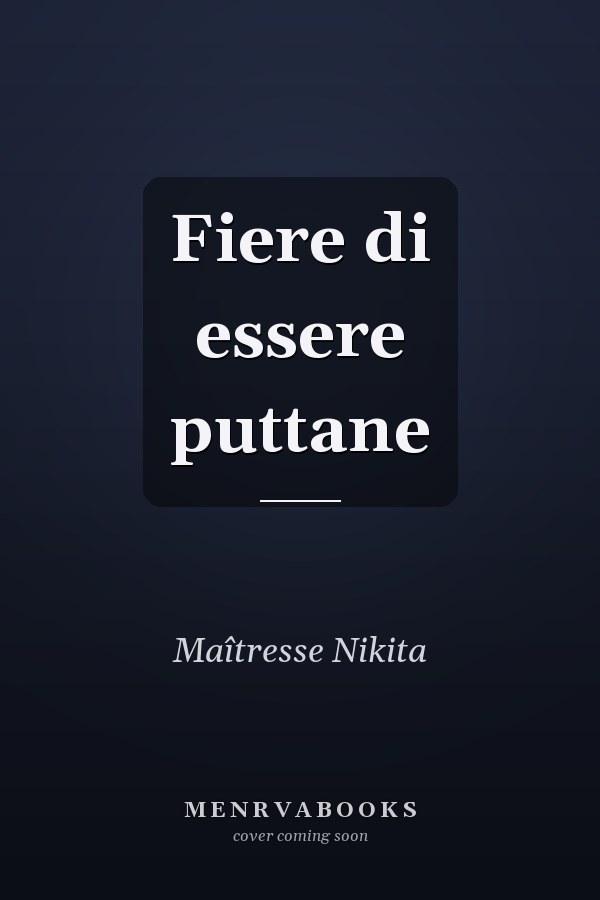 Fiere di essere puttane