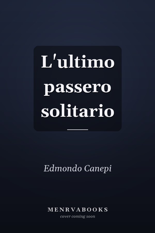 L'ultimo passero solitario