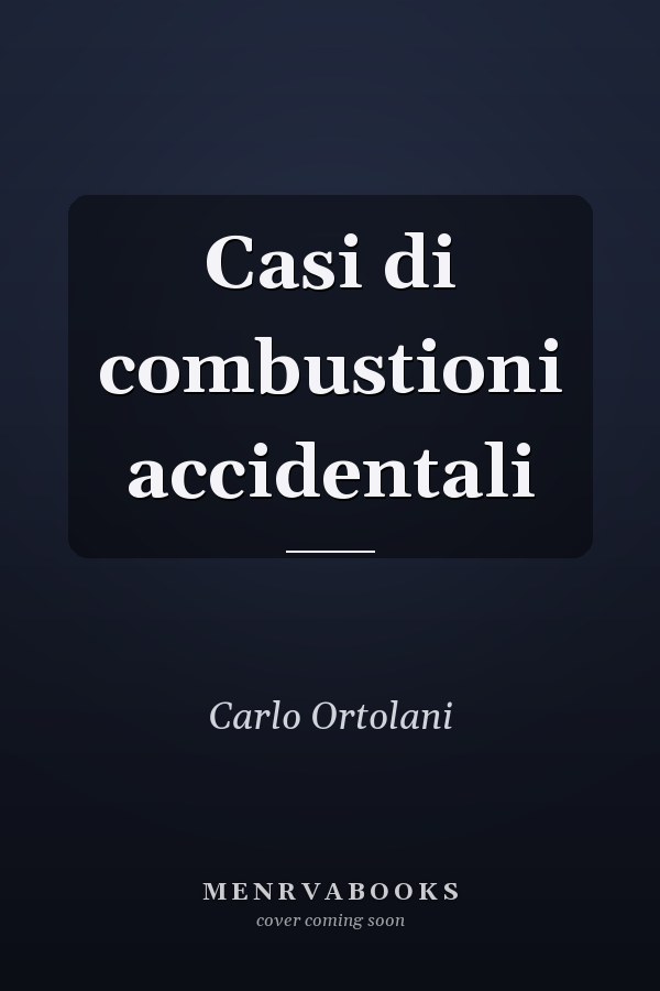 Casi di combustioni accidentali