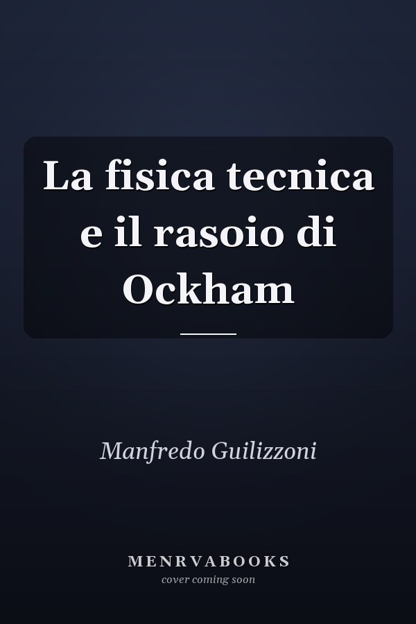 La fisica tecnica e il rasoio di Ockham