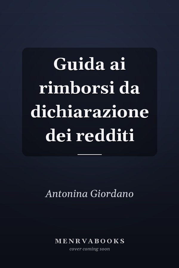 Guida ai rimborsi da dichiarazione dei redditi