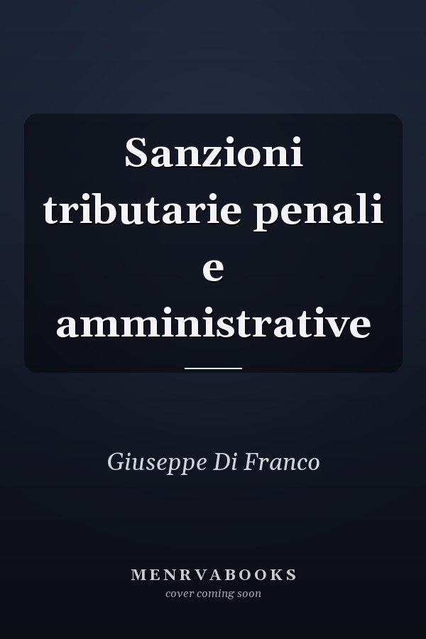 Sanzioni tributarie penali e amministrative