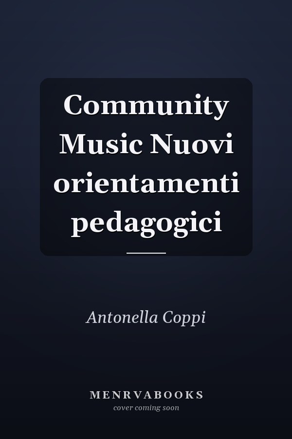 Community Music Nuovi orientamenti pedagogici