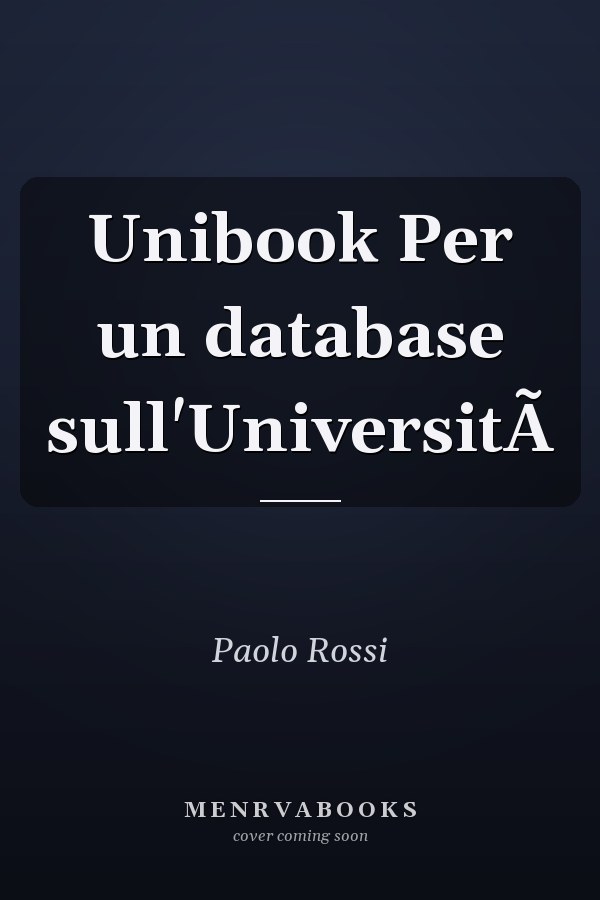 Unibook Per un database sull'UniversitÃ