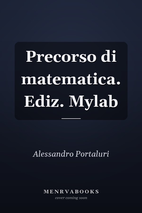 Precorso di matematica. Ediz. Mylab