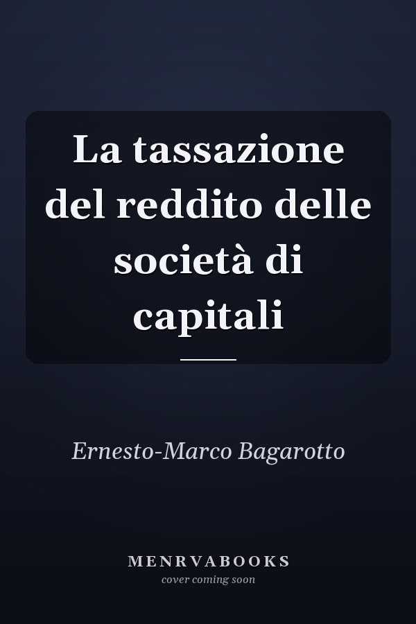 La tassazione del reddito delle società di capitali