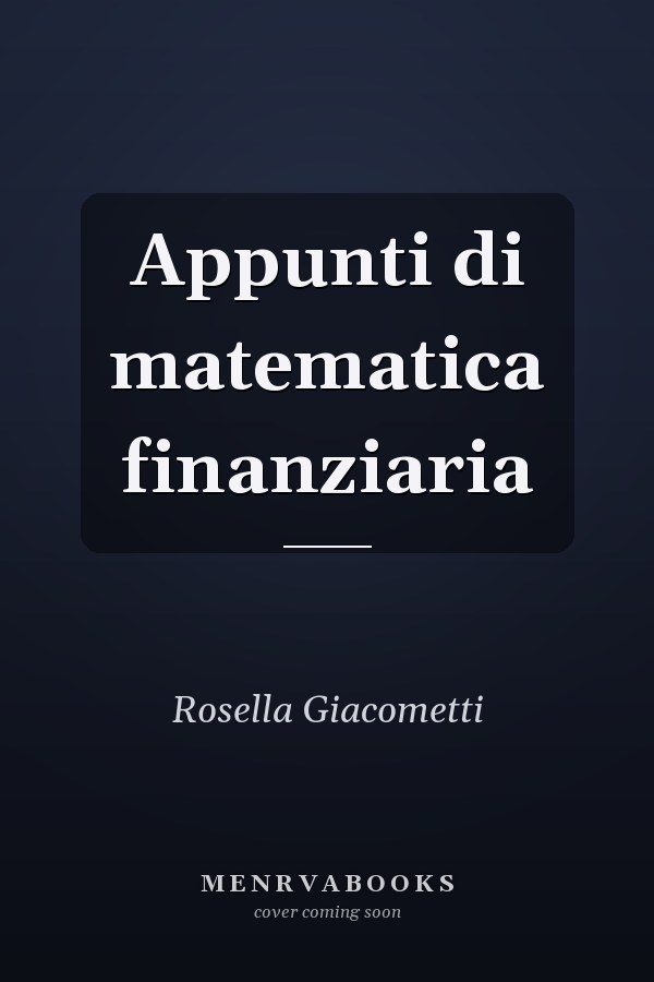 Appunti di matematica finanziaria