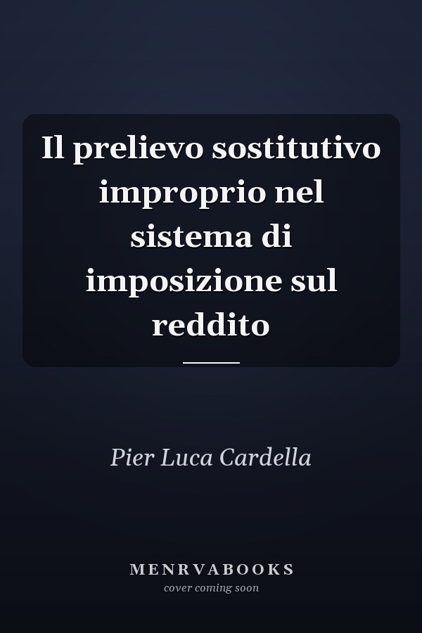 Il prelievo sostitutivo improprio nel sistema di imposizione sul reddito