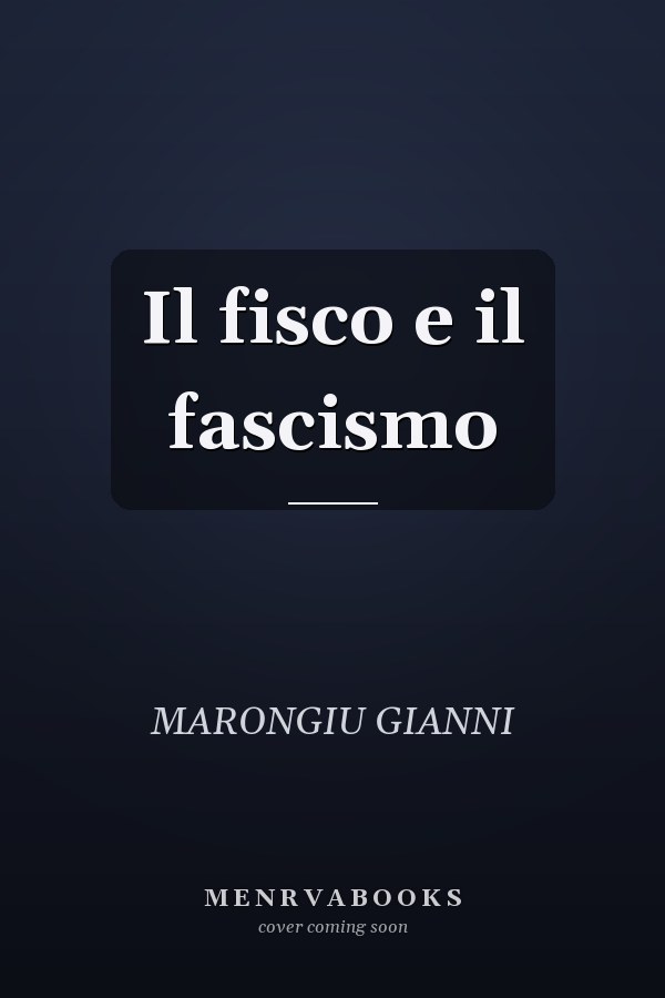 Il fisco e il fascismo