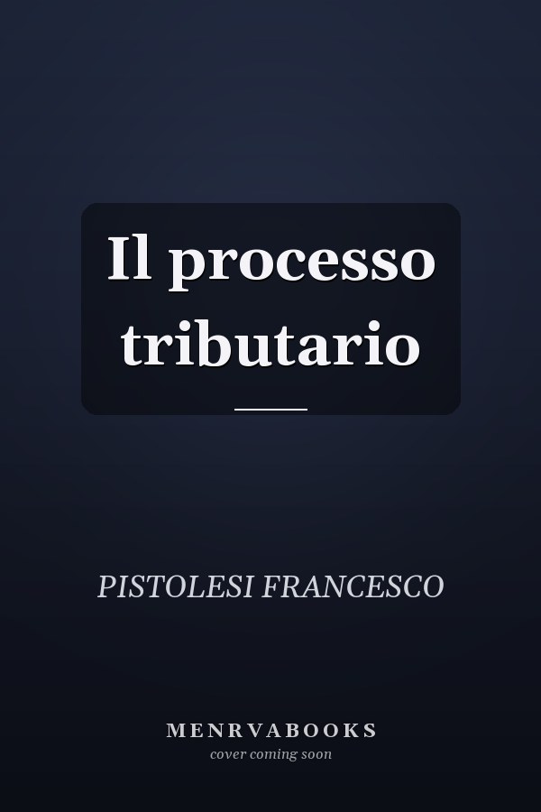 Il processo tributario