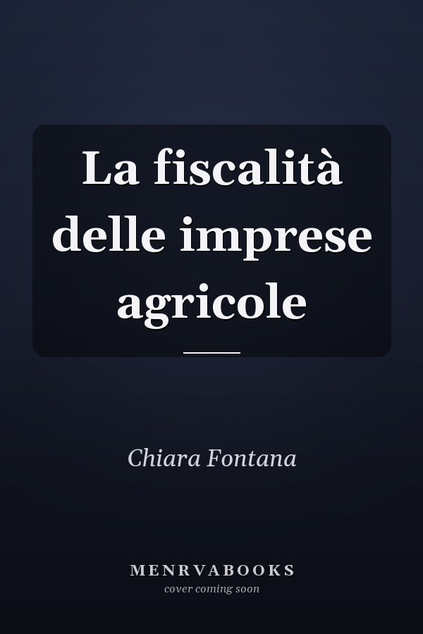 La fiscalità delle imprese agricole