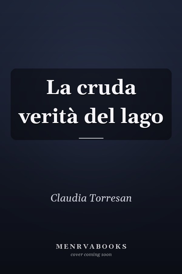 La cruda verità del lago