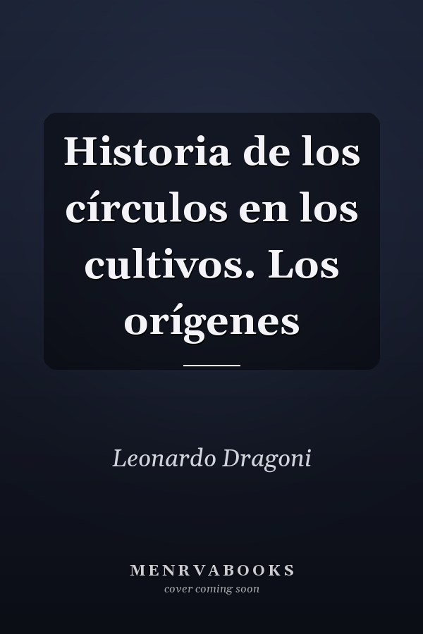 Historia de los círculos en los cultivos. Los orígenes