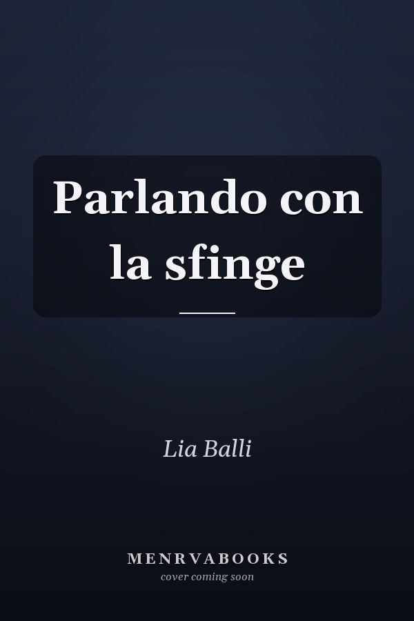 Parlando con la sfinge