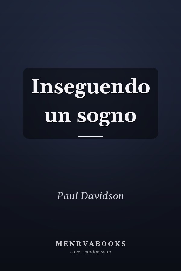 Inseguendo un sogno