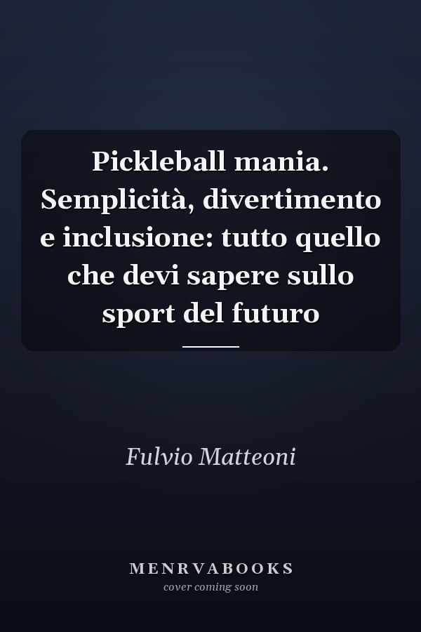 Pickleball mania. Semplicità, divertimento e inclusione: tutto quello che devi sapere sullo sport del futuro