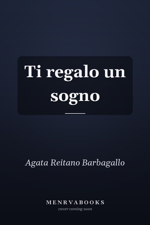 Ti regalo un sogno