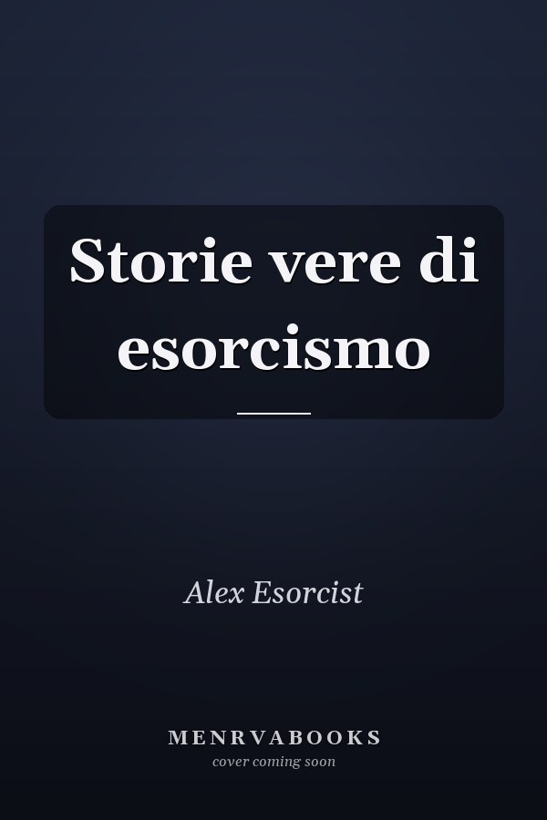 Storie vere di esorcismo