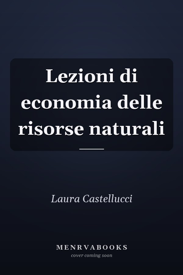 Lezioni di economia delle risorse naturali