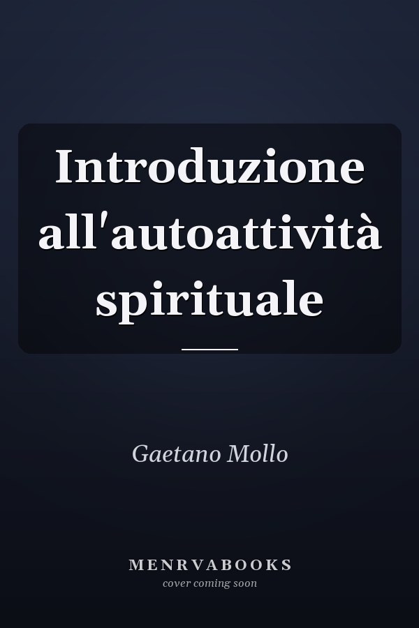 Introduzione all'autoattività spirituale