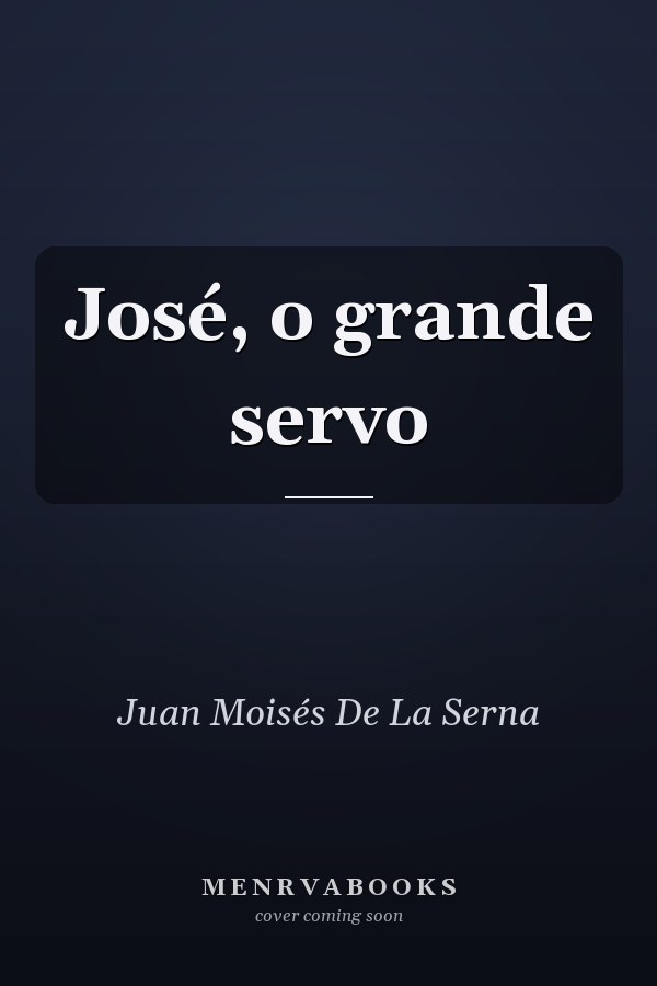 José, o grande servo