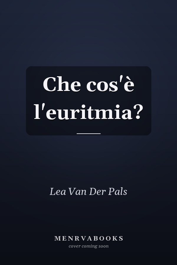 Che cos'è l'euritmia?