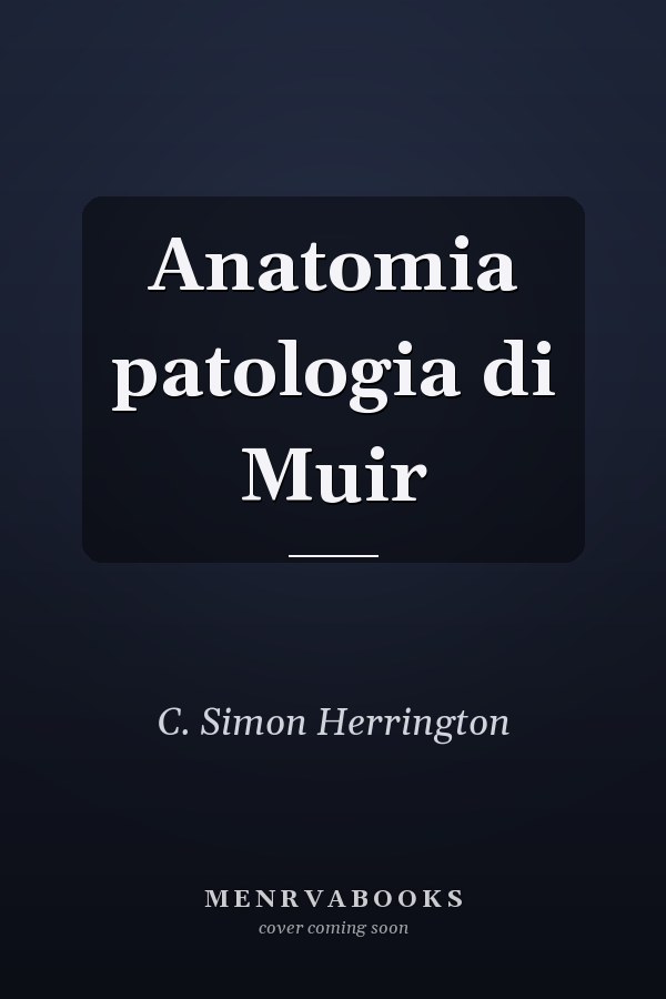 Anatomia patologia di Muir