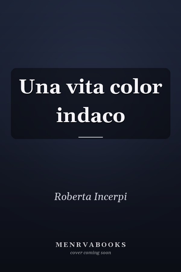 Una vita color indaco