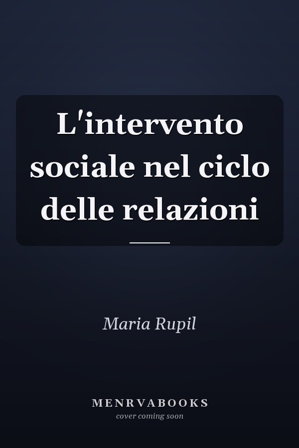 L'intervento sociale nel ciclo delle relazioni