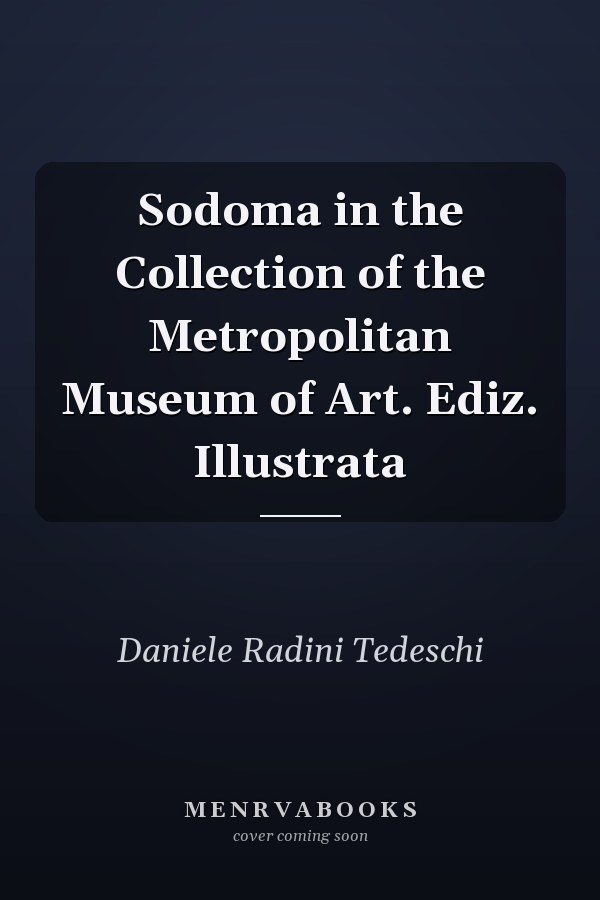 Sodoma in the Collection of the Metropolitan Museum of Art. Ediz. Illustrata