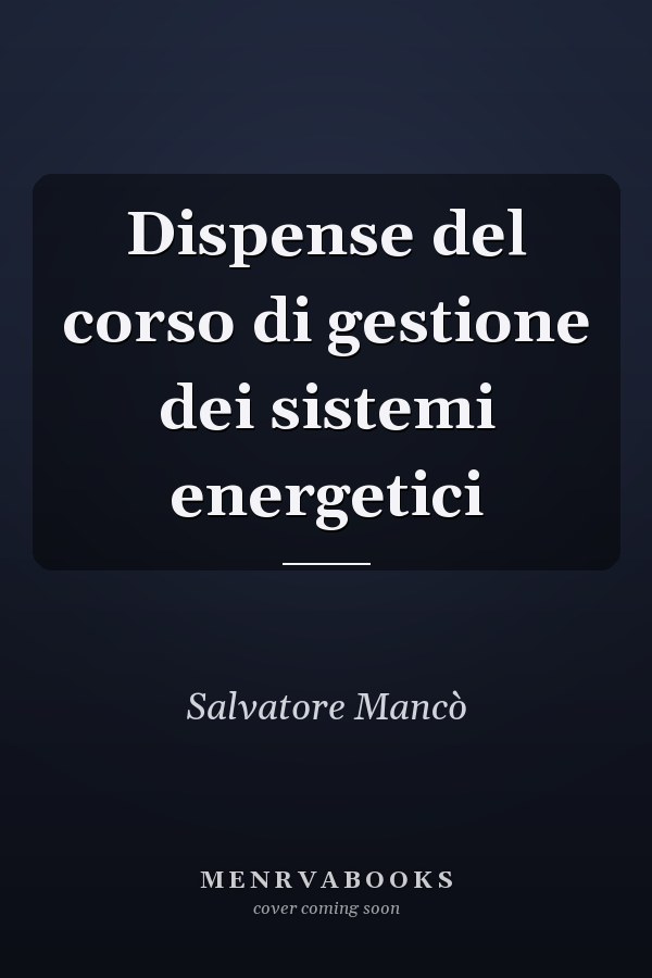 Dispense del corso di gestione dei sistemi energetici
