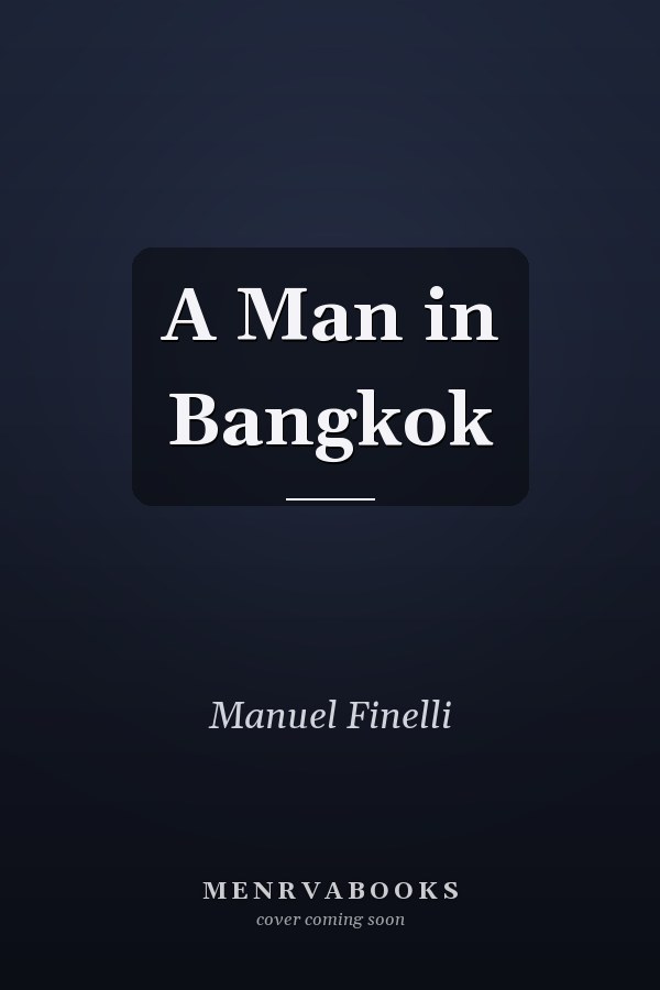 A Man in Bangkok