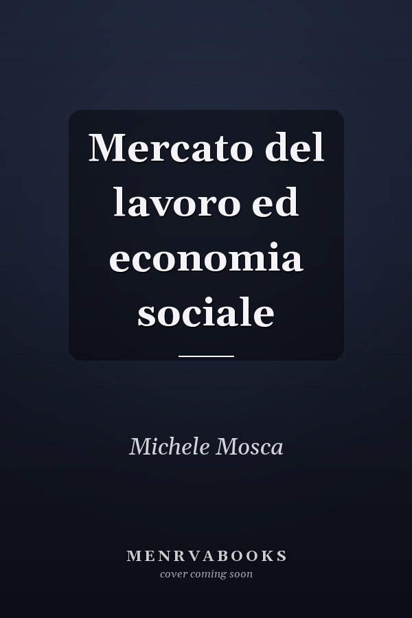 Mercato del lavoro ed economia sociale